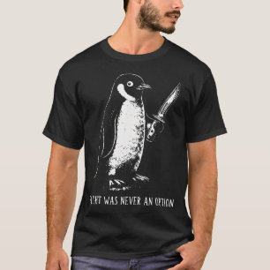 Vlucht Was Nooit Een Optie Sarcastisch T-shirt