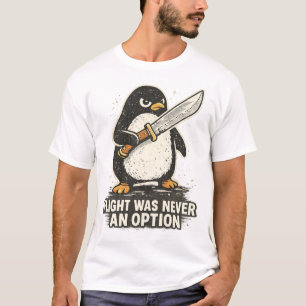 Vlucht Was Nooit Een Optie T-shirt, Grappige Pingu T-shirt