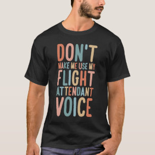 Vluchtbegeleider laat me mijn vlucht niet gebruike t-shirt