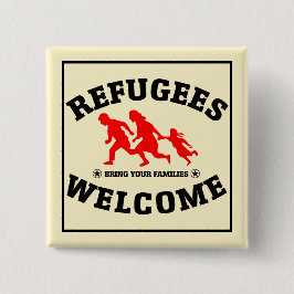 Vluchtelingen Welkom bij je familie Vierkante Button 5,1 Cm