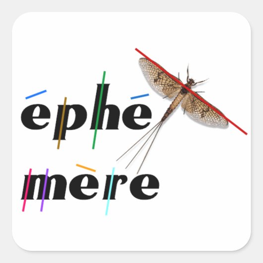 vluchtige moment vierkante sticker (Voorkant)
