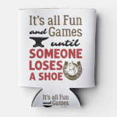 Vluchtige spelen tot iemand een schoen verliest blikjeskoeler (Voorkant)