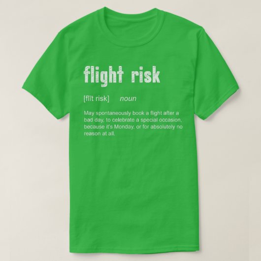 Vluchtrisico voor frequente reizigers Funny Travel T-shirt (Design voorkant)