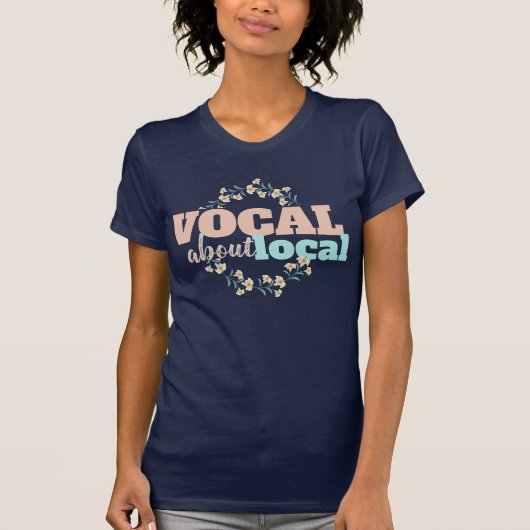Vocal over lokale Floral T-Shirt (Voorkant)
