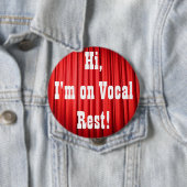 Vocal Rest Button (In situ)