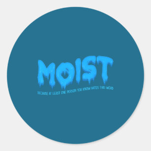 Vochtig Sarcasisch Ongepast & Grappig Schokkend Ronde Sticker