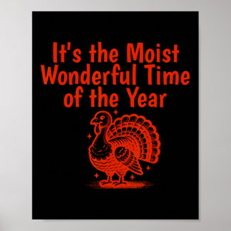 Vochtige prachtige tijd van het jaar Funny Turkey  Poster
