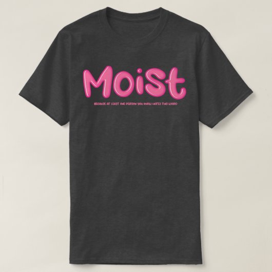 Vochtige vieze geest t-shirt (Design voorkant)