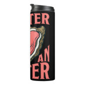 Vochtiger dan een oesterspeld thermosbeker (Geroteerd rechts)