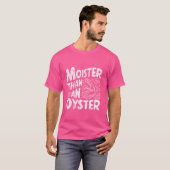 Vochtiger dan een Oyster Funny Shellfish Shucker Z T-shirt (Voorkant volledig)