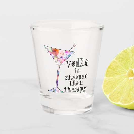 Vodka Is Goedkoper Dan Therapie Shot Glas (Voorkant)