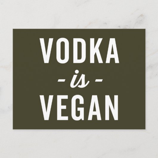 Vodka is Vegan Funny Quote Briefkaart (Voorkant)