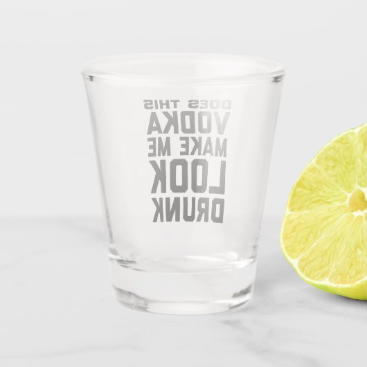 Vodka Kijk Drink Funny Quote Shot Glas (Achterkant)
