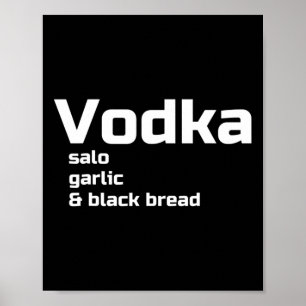 Vodka Salo Knoflook En Zwarte Brood Grappige Oekra Poster