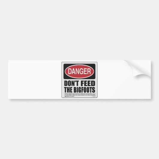 Voed de Bigfoots niet aan Bumpersticker (Voorkant)