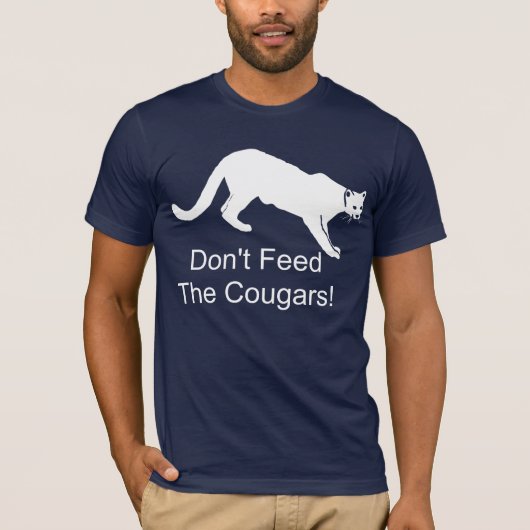 Voed de cougars niet aan. t-shirt (Voorkant)
