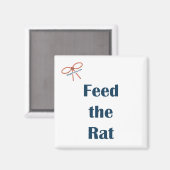 Voed de Rat Herinneringsmagneet Magneet (Voorkant / Achterkant)