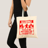 Voed de Sasquatch #USAPatriotGraphics niet uit © Tote Bag (Voorkant (product))