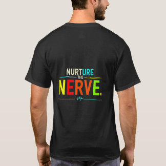 Voed de zenuw. t-shirt