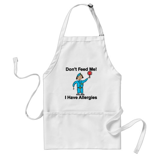 Voed me niet aan dat ik allergieën heb standaard schort (Voorkant)