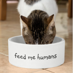Voeding me Humans Funny Humor Dog Cat Pet Voerbakje