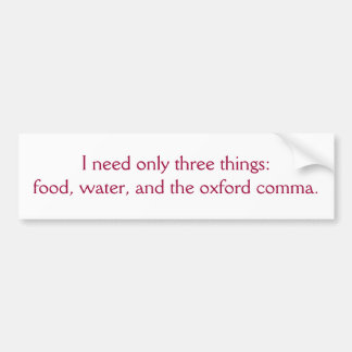 Voeding, water en de Oxford Comma Bumpersticker