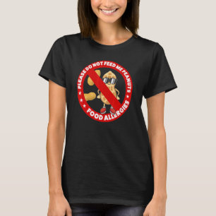 Voedingsallergie Peanuts Allergy Allergy Food T-shirt