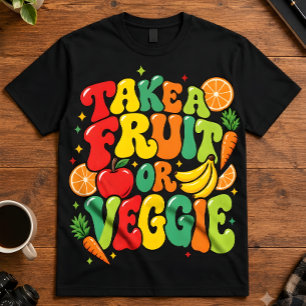 Voedingscitaat Neem Een Fruit Of Groente Gezondhei T-shirt