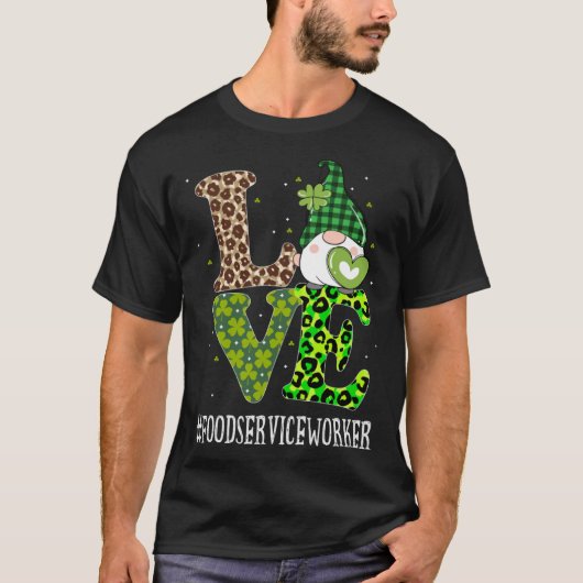 Voedingsdienst - Worker Love St Patricks Day Gnome T-shirt (Voorkant)