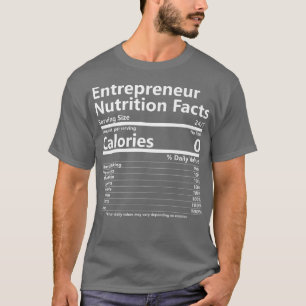 Voedingsfeiten Succesvolle ondernemers Motivatie 1 T-shirt