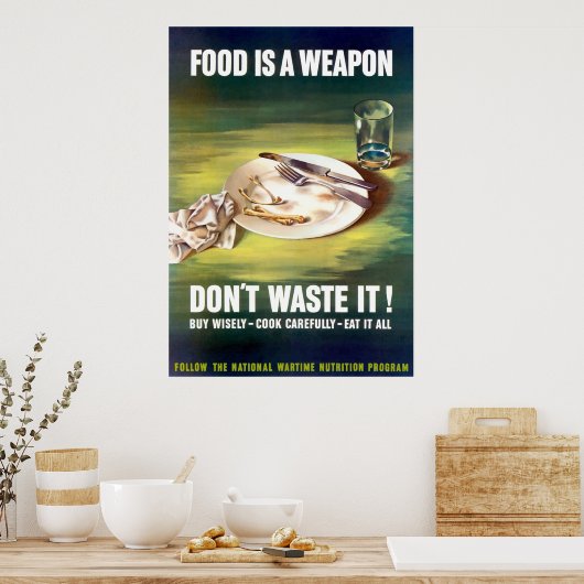 Voedsel is een wapen poster (Keuken)