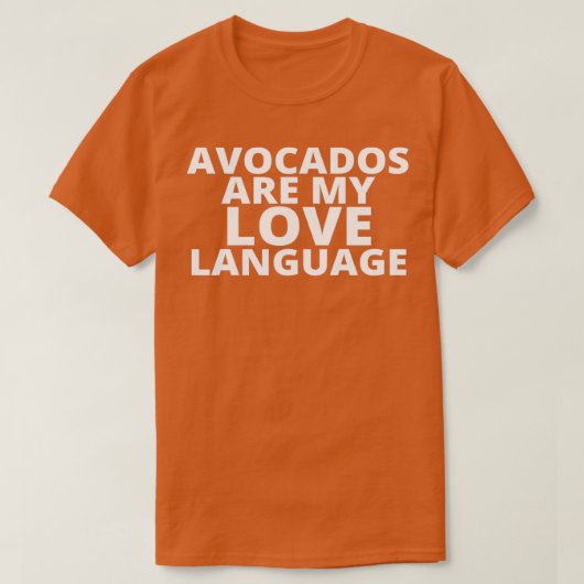 Voedsel is mijn liefdestaal Avocados 2 T-shirt (Design voorkant)