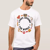 Voedsel over de hele wereld t-shirt (Voorkant)