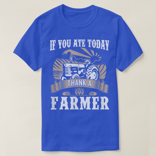 Voedsel voor de landbouw Als u vandaag wilt bedank T-shirt (Design voorkant)