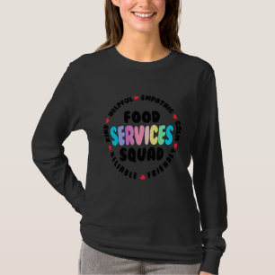 Voedseldienst Squad Cafetaria Bemanningshulp Schoo T-shirt
