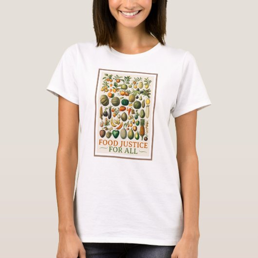 Voedselrechtvaardigheid! kunst t-shirt (Voorkant)