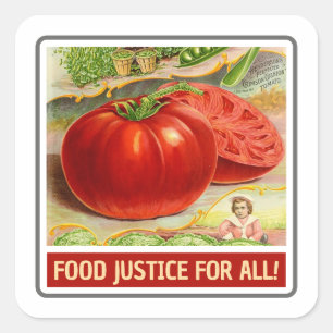 Voedselrechtvaardigheid -  tomaten & tuin vierkante sticker