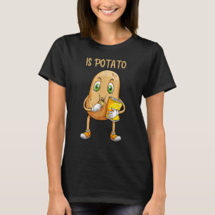 Voedselwoordspeling Veganistische aardappel is aar T-shirt