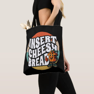 Voeg Cheesy Brood Pijl Grappige Kaas Liefhebber Ku Tote Bag