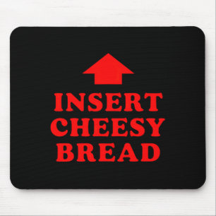 Voeg Cheesy Brood Viral toe Muismat