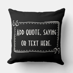Voeg Citaat, Gezegde of Tekst .Personalized Pijler Kussen
