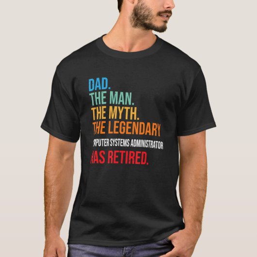 Voeg de legendarische computersysteembeheerder toe t-shirt (Voorkant)