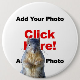 Voeg een eekhoorn Custom Photo Button Large toe