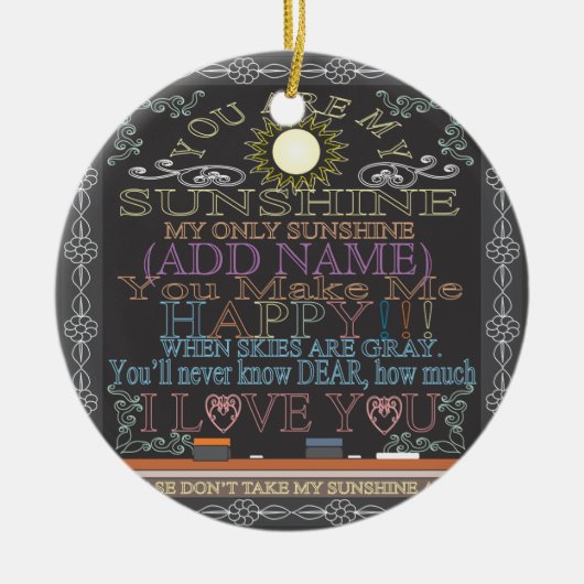 Voeg een naam Sunshine  Chalkboard toe Keramisch Ornament (Voorkant)
