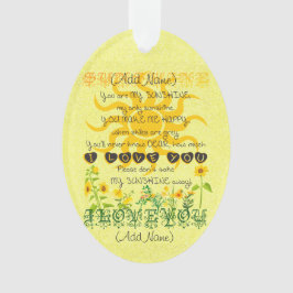 Voeg een naam toe U bent Mijn Zonneuwen Ornament