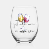 Voeg gewoon wijn toe wijnglas zonder voet (Voorkant)