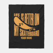 Voeg het Leven van de Naam toe beter op Mijn Skate Fleece Deken (Voorkant)