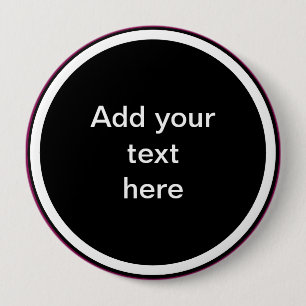 Voeg hier Jouw tekst toe - SJABLOON Ronde Button 4,0 Cm