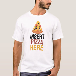 Voeg hier Pizza in T-shirt