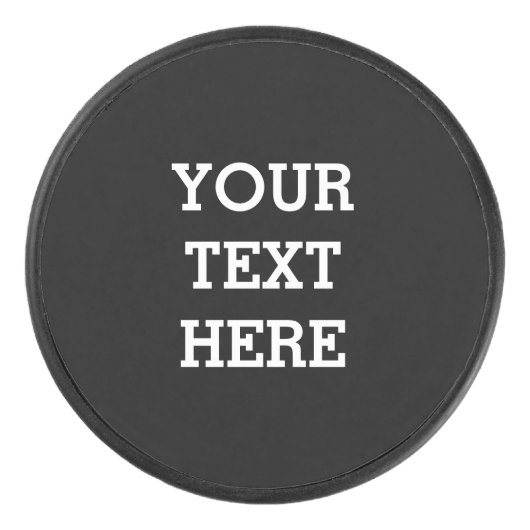 Voeg hier zwart-wit uw eigen aangepaste tekst toe hockey puck (Voorkant)